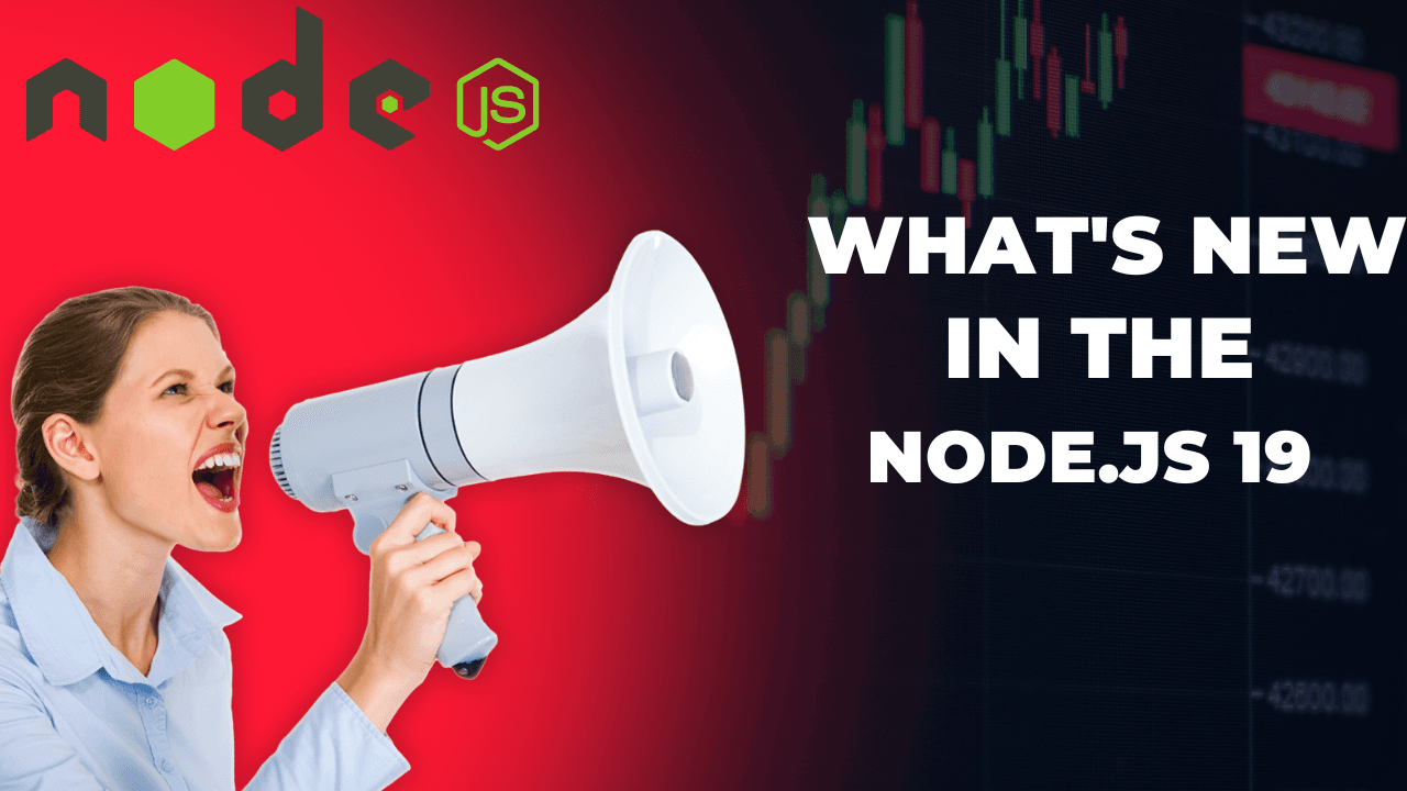What's new in Node.js version 19?